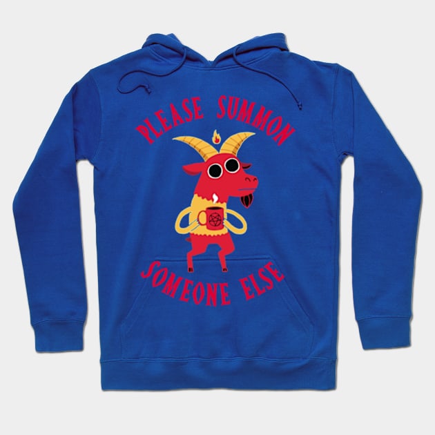 Summon Someone Else 1 Hoodie by binhhai6shop